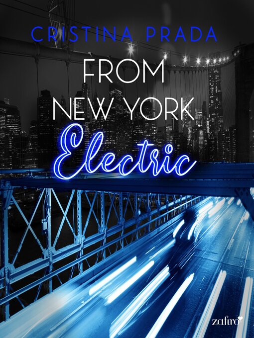 Title details for From New York. Electric (Serie From New York, 2) by Cristina Prada - Available